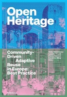 Harald Mieg, Harald A. Mieg, Heike Oevermann, Levente Polyak, Levente Polyák, Hanna Szemzö... - Open Heritage