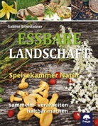 Sabine Eilmsteiner - Essbare Landschaft