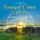 Soulful Celtic Spirits, Audio-CD (Audio book)