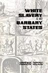 Charles Sumner - White Slavery in the Barbary States