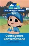 Renata Roberts - JOIN JACKSON's JOURNEY Courageous Conversations