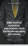 Alex Thompson - Side Hustle Success
