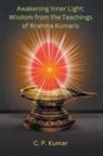 C. P. Kumar - Awakening Inner Light