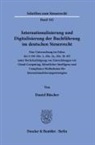 Daniel Rüscher - Internationalisierung und Digitalisierung der Buchführung im deutschen Steuerrecht.
