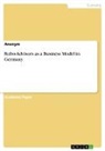 Anonymous - Robo-Advisors as a Business Model in Germany