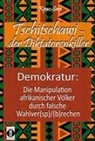 Constant Kpao Sarè, Dantse Dantse - Tschitschawi - der Diktatorenkiller