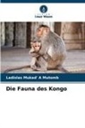 Ladislas Mukad' A Mutomb - Die Fauna des Kongo