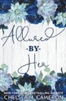 Chelsea M. Cameron - Allured By Her