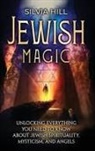 Silvia Hill - Jewish Magic