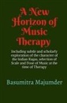 Basumitra Majumder - A New Horizon of Music Therapy