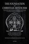 Franz Hartmann, Erica Georgiades - The Foundation of Christian Mysticism