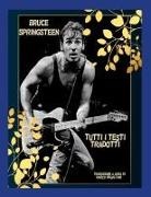 Marco Regali Nai - Bruce Springsteen - Tutti i testi tradotti