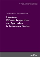 Alev Karaduman, Göksel Öztürk - Literature: Different Perspectives and Approaches in Postcolonial Studies