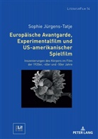 Sophie Jürgens-Tatje, Matthias Bauer - Europäische Avantgarde, Experimentalfilm und US-amerikanischer Spielfilm