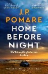 J.P. Pomare - Home Before Night