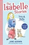 Jane Godwin, Robin Cowcher - The Isabelle Stories: Volume 1