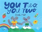 Brooke Hill, Elin Matilda Andersson - You Two, You Two