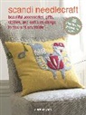 Clare Youngs, Youngs Clare - Scandi Needlecraft: 35 step-by-step projects to make