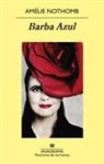 Amelie Nothomb, Amélie Nothomb, Sergi Pàmies - Barba Azul = Blue Beard