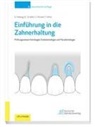 Thomas Attin, Elmar Hellwig, Joachim Klimek, Joachim u a Klimek, Edgar Schäfer - Einführung in die Zahnerhaltung, m. 1 Beilage, m. 1 Beilage