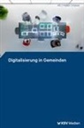 Daniel Alt, André Haller, Markus Kaiser - Digitalisierung in Gemeinden