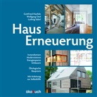 Gottfried Haefele, Ludwig Sabel - Hauserneuerung