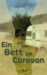 Sina Kani - Ein Bett im Caravan