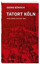 Georg Bönisch - Tatort Köln