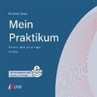 Michael Bloß - Mein Praktikum - bewerben, einsteigen, aufsteigen