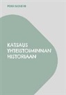 Pekka Suonsivu - Katsaus yhteistoiminnan historiaan
