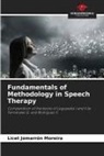 Licet Jomarrón Moreira - Fundamentals of Methodology in Speech Therapy
