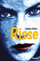 Sabine Kohn - Risse