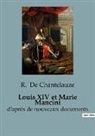 R. de Chantelauze - Louis XIV et Marie Mancini