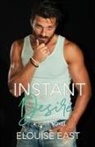 Elouise East - Instant Desire