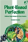 Dorinda Woodard - Plant-Based Perfection