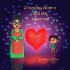 Newton E White - I love my Nonna and she loves me (Boy)