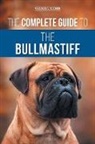Vanessa Richie - The Complete Guide to the Bullmastiff