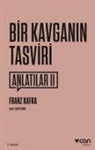 Franz Kafka - Bir Kavganin Tasviri