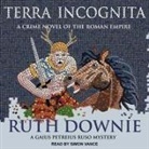 Ruth Downie, Simon Vance - Terra Incognita: A Novel of the Roman Empire (Livre audio)