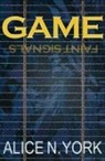 Alice N. York - Game - Faint Signals