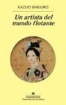 Kazuo Ishiguro - Un artista del mundo flotante