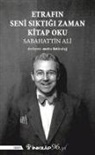 Sabahattin Ali - Etrafin Seni Siktigi Zaman Kitap Oku