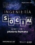 Ingeniería social. La ciencia de la piratería humana
