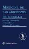 Sarah E. Wakeman - Medicina De Las Adicciones De Bolsillo