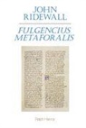 Ralph Hanna - John Ridewall, Fulgentius Metaforalis