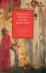 Andrew D. Freeman Thrasher, Austin M. Freeman, Andrew D. Thrasher - Theology, Fantasy, and the Imagination