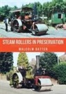 Malcolm Batten - Steam Rollers in Preservation