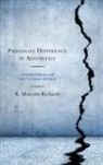 K. Malcolm Richards, Richards K. Malcolm - Proximate Difference in Aesthetics