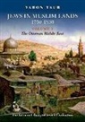 Yaron Tsur, Ursula Wokoeck - Jews in Muslim Lands, 17501830