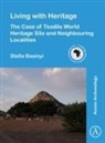 Stella Basinyi - Living With Heritage: The Case of Tsodilo World Heritage Site and